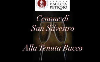 Cenone di San Silvestro Capodanno alla tenuta Bacco