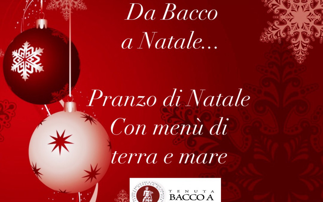 Pranzo di Natale 2016 da Bacco il menù di Mare